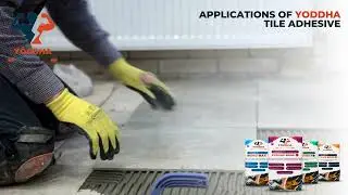 Yoddha Tile Adhesive &ndash; Strong, Reliable & Hassle-Free! | Perfect Tile Bonding Solution