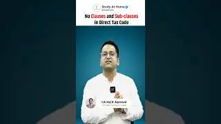 No more Clauses & Sub-Clauses 😱💥💯💯 #directtax #taxation #directtaxcode #incometaxact #incometax
