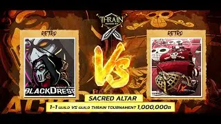 [Thrain-Ro] IX Guild 👑 vs Blackdress  #12/05/2565 #1-1Guild #TournamentSS1