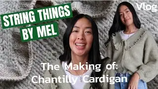 Chantilly Cardigan // I knit it, frogged it, then knit it again // String Things by Mel Vlog