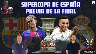 PREVIA SUPERCOPA DE ESPA&Ntilde;A