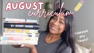 AUGUST CURRICULUM! Turning my self help journey into a college course!