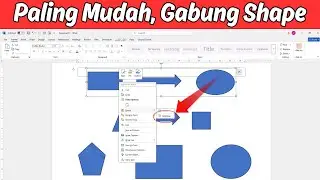 Cara Grouping Gambar atau Menggabungkan Shape di Word