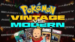 POKEMON: VINTAGE vs. MODERN