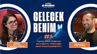 Yapay Zekâ Çağında Çocuğumu Geleceğe Nasıl Hazırlayabilirim? I Doç. Dr. Şebnem Özdemir I #1