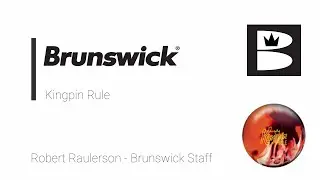 Brunswick Kingpin Rule