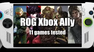 Rog Xbox Ally | 11 Games Tested! | Tomb Raider | Warframe | Darksiders | Sleeping Dogs | Yakuza 0