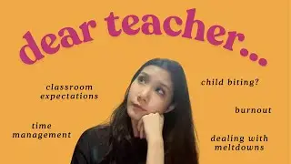 DEAR TEACHER... | ❓ answering questions on classroom expectations, dealing with meltdowns and more