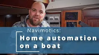 Navimotics - making our sailboat a smart boat with &lsquo;home&rsquo; automation