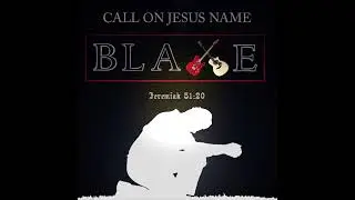 CALL ON JESUS NAME / BLAXE