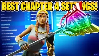BEST CHAPTER 4 Competitive Settings For MAX FPS Fortnite!
