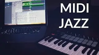 Midi Jazz - Piano Diaries Ep. 13