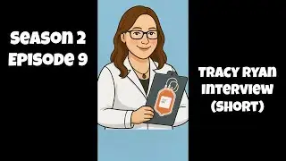 Ep2-0601 - Interview with Tracy Ryan