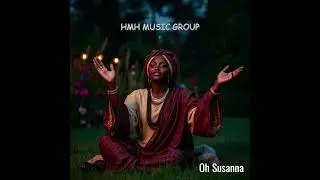 Oh Susanna &ndash; HMH Music Group | SoFresh Records
