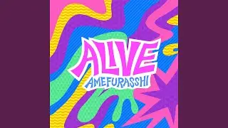 ALIVE