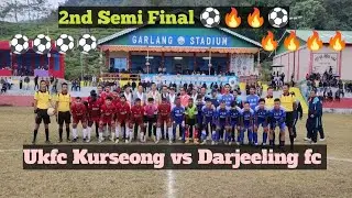 Semi final ⚽🔥🔥⚽।। Darjeeling Fc vs Ukfc Kurseong।। Garlang Stadium।।Let's play football।।