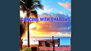 Dancing With Shadows
