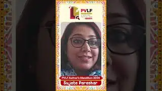 PVLF Jr. Author's Marathon 2024 | Sujata Parashar