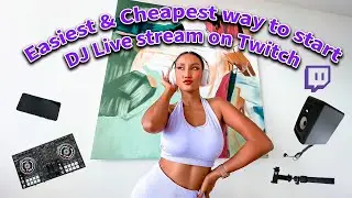 САМЫЙ ПРОСТОЙ и ДЕШЕВЫЙ способ начать прямую трансляцию диджея на Twitch.