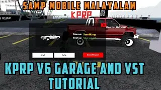 KPRP V6 SA-MP MOBILE 🔥 New Garage & VST System Tutorial | GTA RP Mobile Malayalam