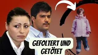3-j&auml;hrige von Eltern zu Tode gequ&auml;lt: Der grausame Fall Karolina | M&ouml;rder Doku