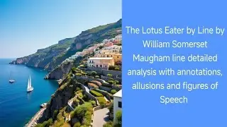 The Lotus Eater by William Somerset Maugham line by line detailed analysis in Bengali @wbslst Day 2