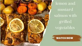 Lemon and mustard salmon with grilled vegetables 🤤 #grilledsalmon #salmon #grilledvegetables #fish 