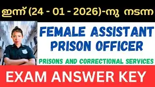 TODAY FEMALE ASSISTANT PRISON OFFICER (FEMALE APO ) EXAM ANSWER KEY PSC