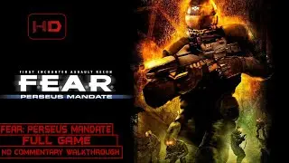 F.E.A.R.: Perseus Mandate | Full Game | Longplay Walkthrough No Commentary | [PC]