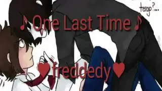 ♪One Last Timé♪
