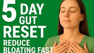 5-Day Gut Reset (No Starving!)