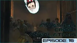 Assassins Creed Revelations - It's a Riot [Episode 16]