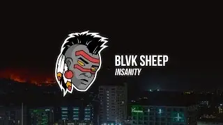 Blvk Sheep - Insanity