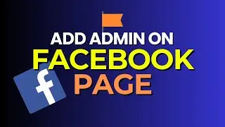 How To Add Admin On Facebook Page | PC 2024