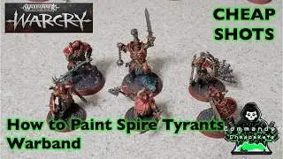 Cheap Shots:  How to Paint Spire Tyrants for Warcry 2025