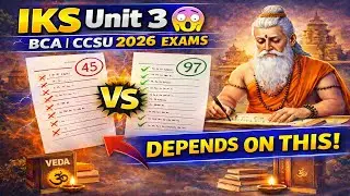 IKS Unit 3 😱 | BCA CCSU 2026 | PASS OR FAIL Depends on This!