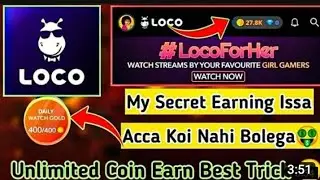 Loco app Unlimited 😱🙄 Coin Trick || Loco 2023 || My Secret🤩🤓 Coin tricks||🥳💃🕺 @loco_family