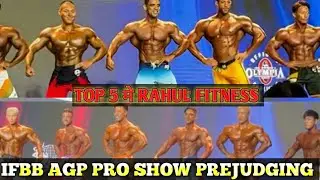 Rahul Fitness In AGP Pro Top5 😨 PREJUDGING