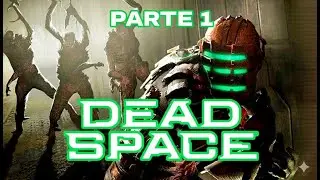 Dead Space Remake  parte 1 ( PlayStation PS5 )