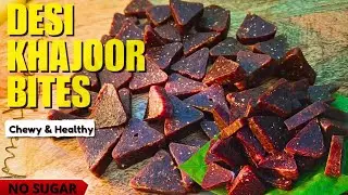 ​खाना खाने के बाद मीठा खाने का मन हो, तो ये खाएं Desi Khajoor Bites (No Sugar)