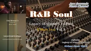 [R&B Soul] dejitaka Legacy of Memory Edition Urban Jazz Vo 3