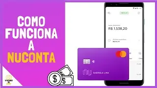 Como Funciona a NuConta do Nubank