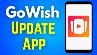 How To GoWish App Update On Android | How To Update Go Wish App On Play Store