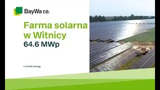 Farma solarna w Witnicy - 64.6 MWp