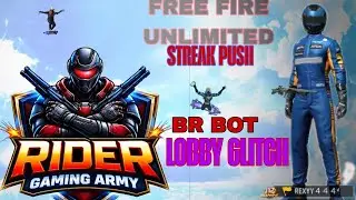 FREE FIRE MAX BOT LOBBY GLITCH BR UNLIMITED STREAK PUSH @RIDERGAMINGARMY @boryx_live @anup_x_fact