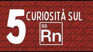 Cinque Curiosità sul Radon!