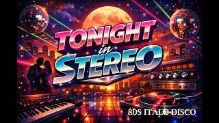 [ Tonight in stereo ] #80sitalodisco #besteurodance #Modern Talking&ndash;style groove