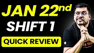 ❤️JEE 2026 Quick Analysis 💥22 Jan Shift 1 ⚠️Why Too Easy Paper ?☠️