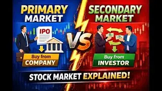 Primary vs Secondary Market