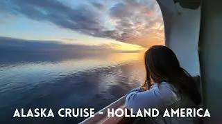 WILL WE SURVIVE OUR LONGEST CRUISE? | Alaska Cruise - Holland America Koningsdam